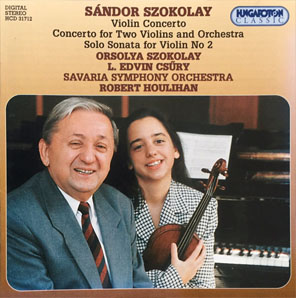 Szokolay: Works for Violin - Conductor: Robert Houlihan
